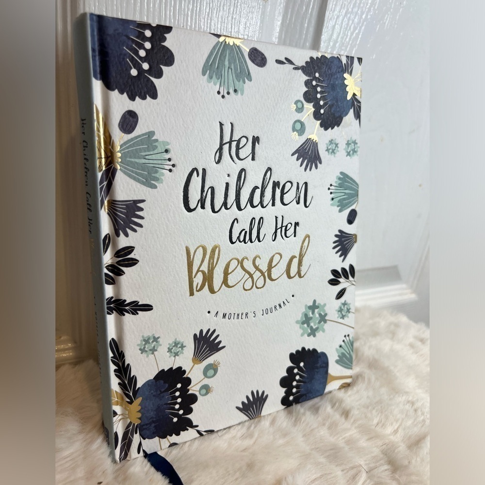 HER CHILDREN CALLED HER BLESSED BY ELLIE CLAIRE